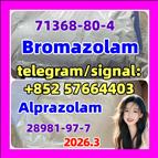 CAS 71368-80-4 By Hebei Alprazolam 28981 -97-7  Benzodiazepines  bromazolam