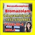 CAS 71368-80-4 By Hebei bromazolam 71368-80-4 benzodiazepines
