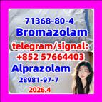 Well-sold CAS 71368-80-4 guaranteed quality proper price popular product Bromazolam white powde